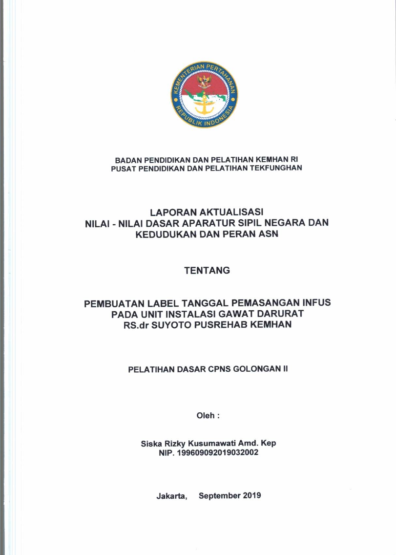 PEMBUATAN LEBEL TANGGAL PEMASANGAN INFUS PADA UNIT INSTALASI GAWAT DARURAT RS. Dr SUYOTO PUSREHAB KEMHAN