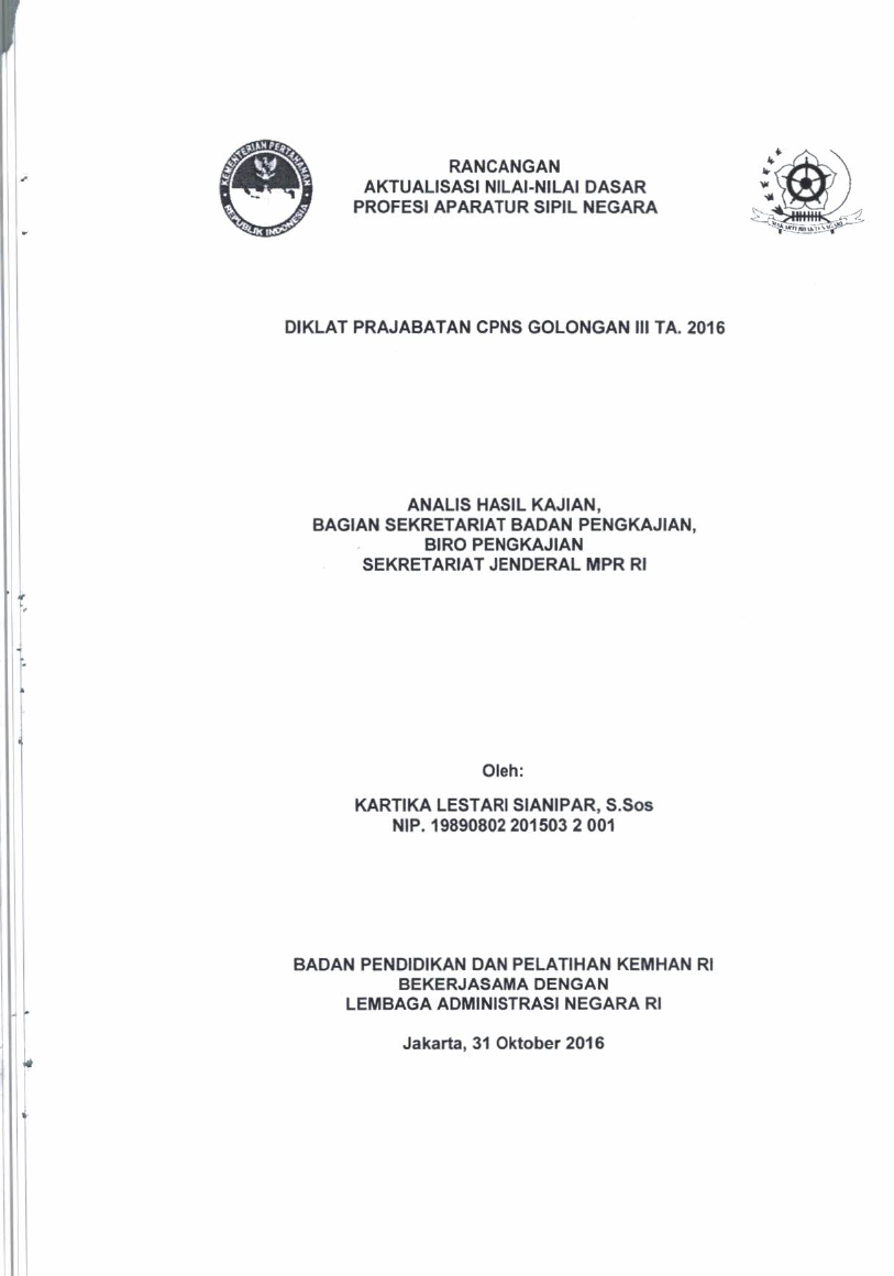ANALIS HASIL KAJIAN, BAGIAN SEKRETARIAT BADAN PENGKAJIAN, SEKRETARIAT JENDERAL MPR RI