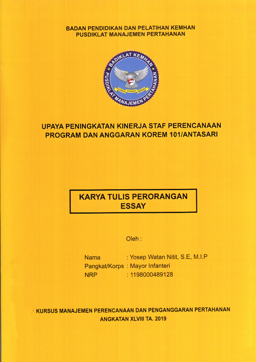 UPAYA PENINGKATAN KINERJA STAF PERENCANAAN PROGRAM DAN ANGGARAN KOREM 101/ANTASARI