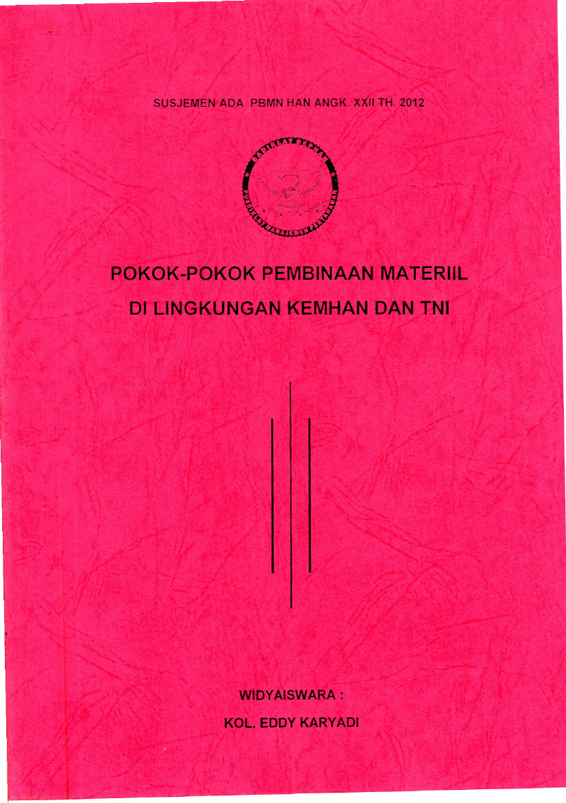 POKOK-POKOK PEMBINAAN MATERIIL DI LINGKUNGAN KEMHAN DAN TNI