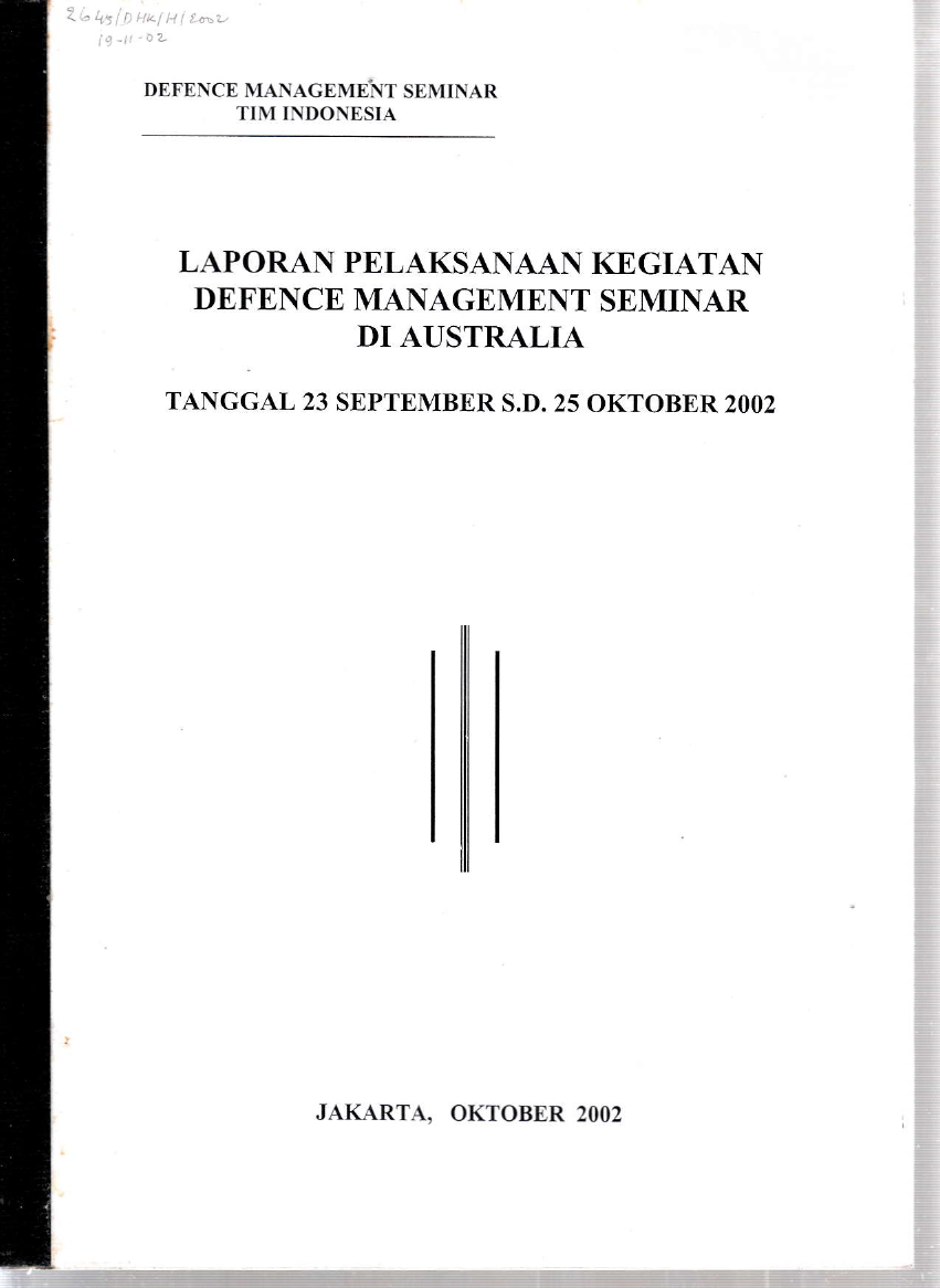LAPORAN PELAKSANAAN KEGIATAN DEFENCE MANAGEMENT SEMINAR DI AUSTRALIA