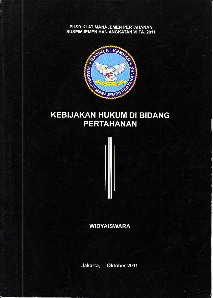 KEBIJAKAN HUKUM DI BIDANG PERTAHANAN