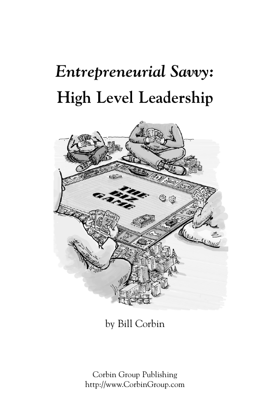 Entrepreneurial Savvy: High Level Leadership