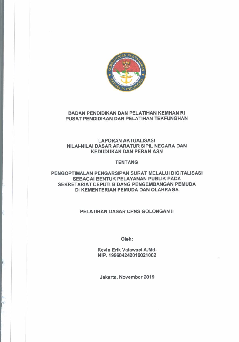 PENGOPTIMALAN PENGARSIPAN SURAT MELALUI DIGITALISASI SEBAGAI BENTUK PELAYANAN PUBLIK PADA SEKRETARIAT DEPUTI BIDANG PENGEMBANGAN PEMUDA DI KEMENTERIAN PEMUDA DAN OLAHRAGA