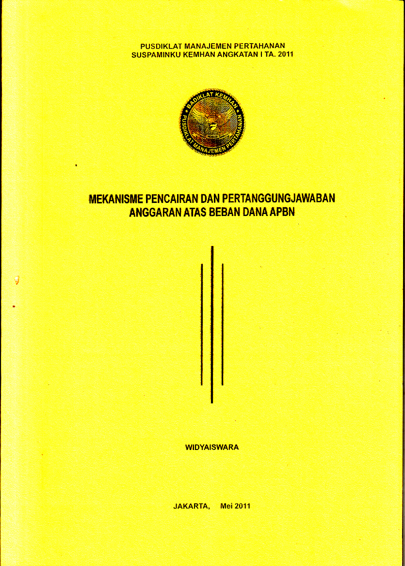 MEKANISME PENCAIRAN DAN PERTANGGUNGJAWABAN ANGGARAN BEBAN DANA APBN