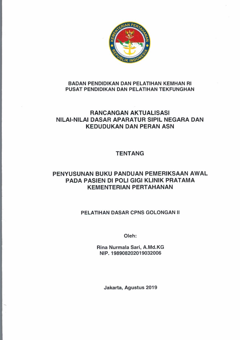PENYUSUNAN BUKU PANDUAN PEMERIKSAAN AWAL PADA PASIEN DI POLI GIGI KLINIK PRATAMA KEMENTRIAN PERTAHANAN