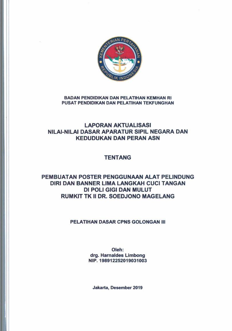 PEMBUATAN POSTER PENGGUNAAN ALAT PELINDUNG DIRI DAN BANNER LIMA LANGKAH CUCI TANGAN DI POLI GIGI DAN MULUT RUMKIT TK II DR. SOEDJONO MAGELANG