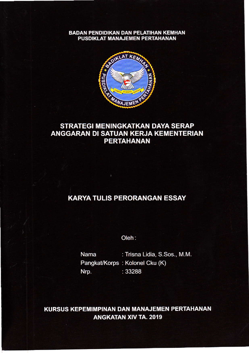 STRATEGI MENINGKATKAN DAYA SERAP ANGGARAN DI SATUAN KERJA KEMENTERIAN PERTAHANAN