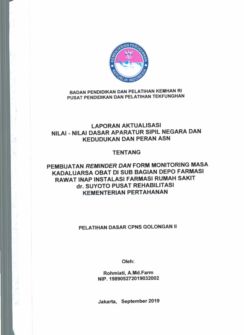 PEMBUATAN REMINDER DAN FORM MONITORING MASA KADALUARSA OBAT DI SUB BAGIAN DEPO FARMASI RAWAT INAP INSTALASI FARMASI RUMAH SAKIT DR. SUYOTO PUSAT REHABILITASI KEMENTERIAN PERTAHANAN