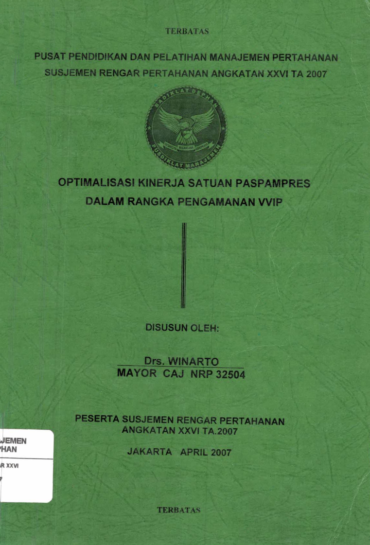 OPTIMALISASI KERJA SATUAN PASPAMPRES DALAM RANGKA PENGAMANAN VVIP