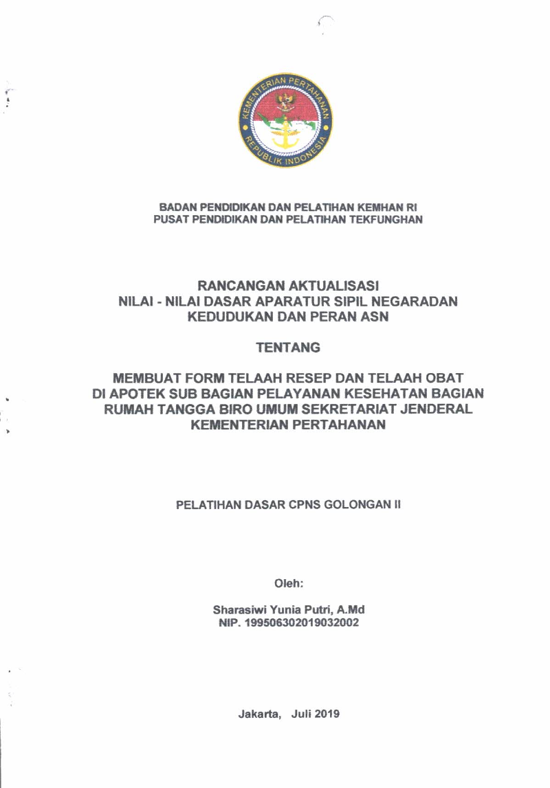 MEMBUAT FORM TELAAH RESEP DAN TELAAH OBAT DI APOTEK SUB BAGIAN PELAYANAN KESEHATAN BAGIAN RUMAH TANGGA BIRO UMUM SEKRETARIAT JENDERAL KEMETERIAN PERTAHANAN