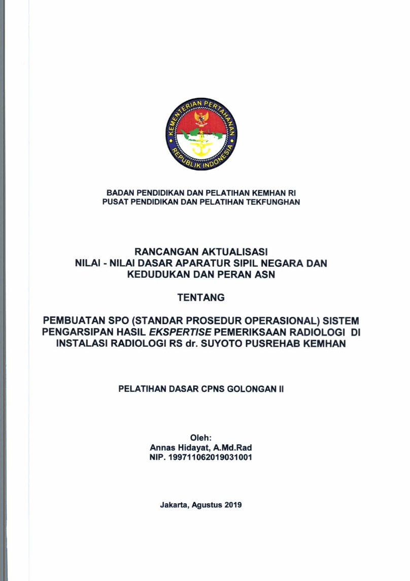 PEMBUATAN SPO (STANDAR PROSEDUR OPERASIONAL) SISTEM PENGARSIPAN HASIL EKSPERTISE PEMERIKSAAN RADIOLOGI DI INSTALASI RADIOLOGI RS DR. SUYOTO PUSREHAB KEMHAN