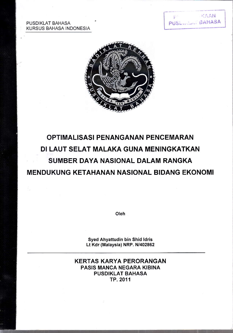 OPTIMALISASI PENANGANAN PENCEMARAN DI LAUT SELAT MALAKA GUNA MENINGKATKAN SUMBER DAYA NASIONAL DALAM RANGKA MENDUKUNG KETAHANAN NASIONAL BIDANG EKONOMI