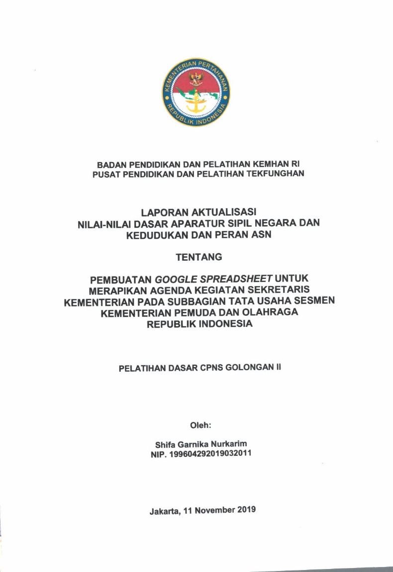 PEMBUATAN GOOGLE SPREADSHEET UNTUK MERAPIKAN AGENDA KEGIATAN SEKRETARIS KEMENTERIAN PADA SUBBAGIAN TATA USAHA SESMEN KEMENTERIAN PEMUDA DAN OLAHRAGA REPUBLIK INDONESIA