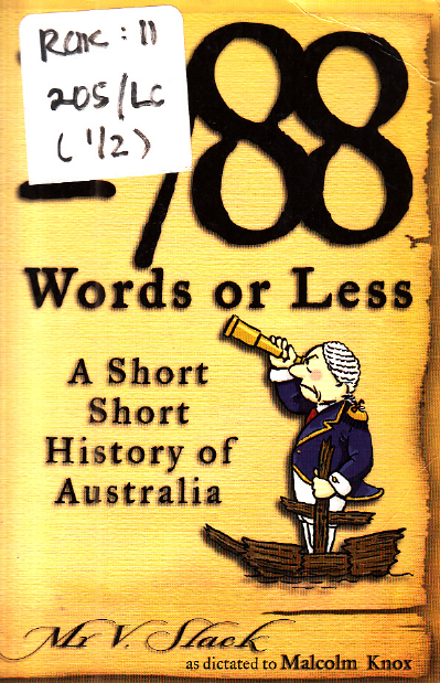 1788 Words or Less A Short History of Australia