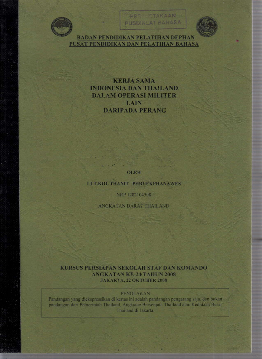 KERJA SAMA INDONESIA DAN THAILAND DALAM OPERASI MILITER LAIN DARIPADA PERANG