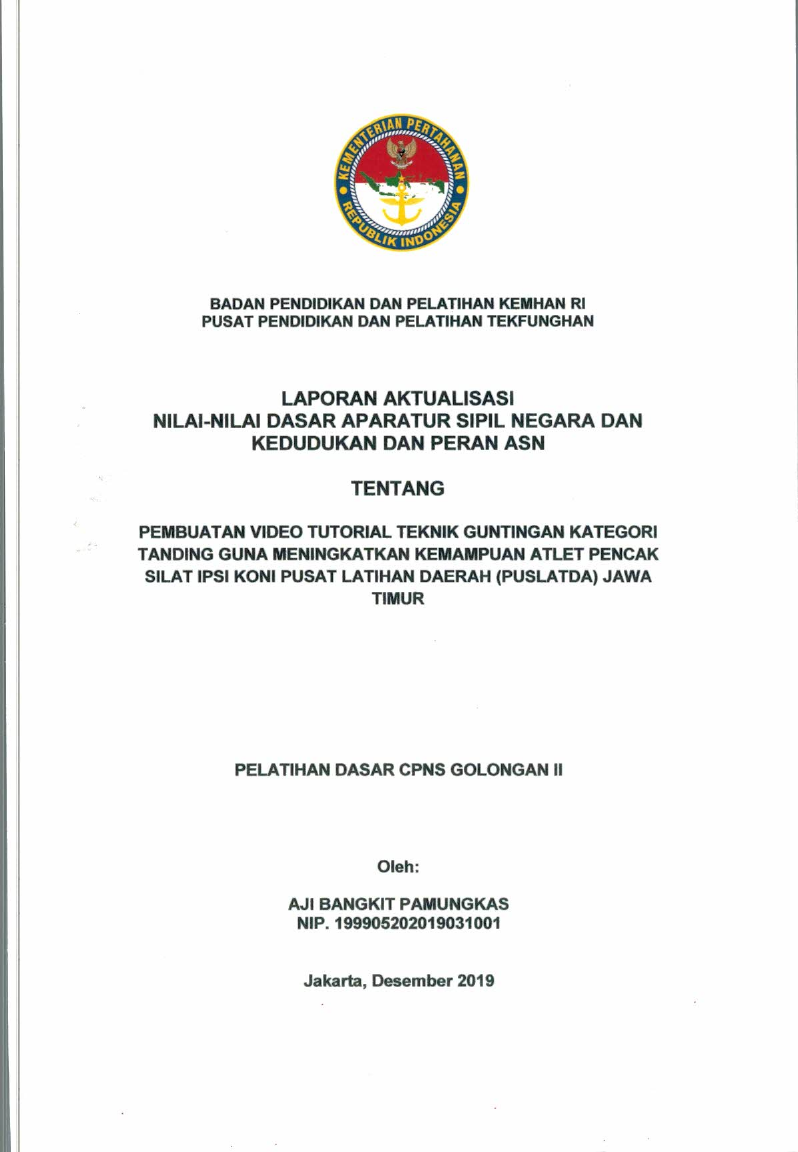 PEMBUATAN VIDEO TUTORIAL TEKNIK GUNTINGAN KATEGORI TANDING GUNA MENINGKATKAN KEMAMPUAN ATLET PENCAK SILAT IPSI KONI PUSAT LATIHAN DAERAH (PUSLATDA) JAWA TIMUR