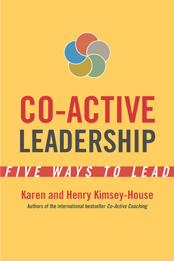 CO-ACTIVE LEADERSHIP FIVE WAYS TO LEAD