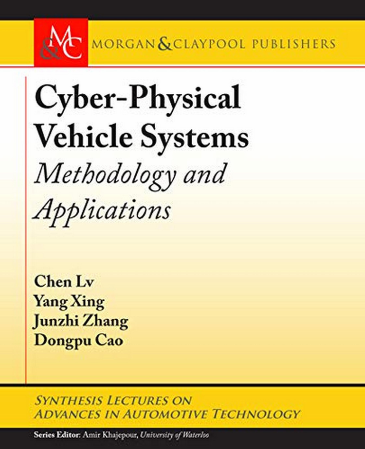 Cyber-Physical Vehicle Systems - Methodology and Applications