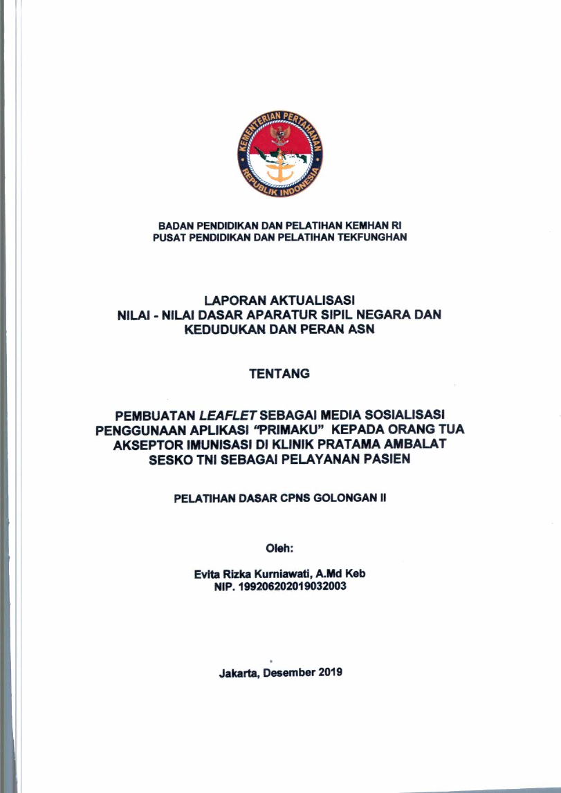 PEMBUATAN LEAFLET SEBAGAI MEDIA SOSIALISASI PENGGUNAAN APLIKASI "PRIMAKU" KEPADA ORANG TUA AKSEPTOR IMUNISASI DI KLINIK PRATAMA AMBALAT SESKO TNI SEBAGAI PELAYANAN PASIEN
