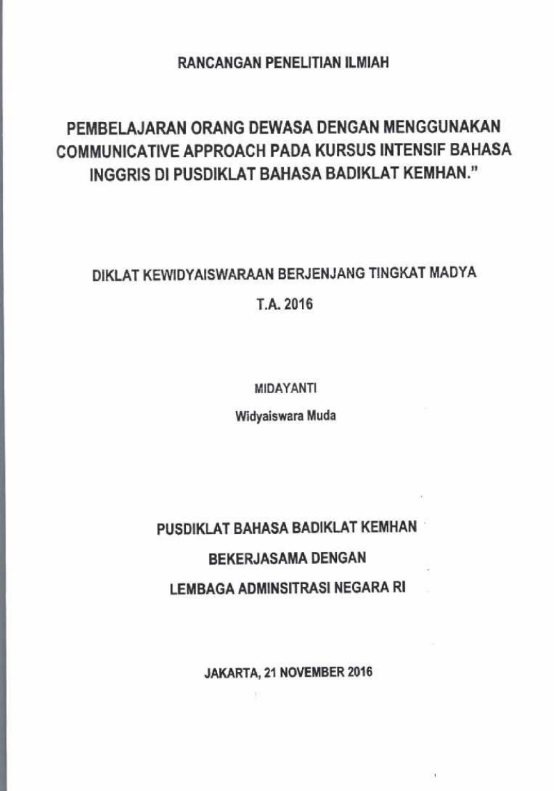 PEMBELAJARAN ORANG DEWASA DENGAN MENGGUNAKAN COMMUNICATIVE APPROACH PADA KURSUS INTESIF BAHASA INGGRIS DI PUSDIKLAT BAHASA BADIKLAT KEMHAN