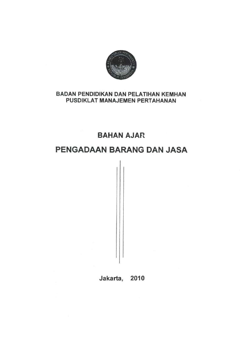 BAHAN AJAR KEAHLIAN PENGADAAN BARANG / JASA PEMERINTAH