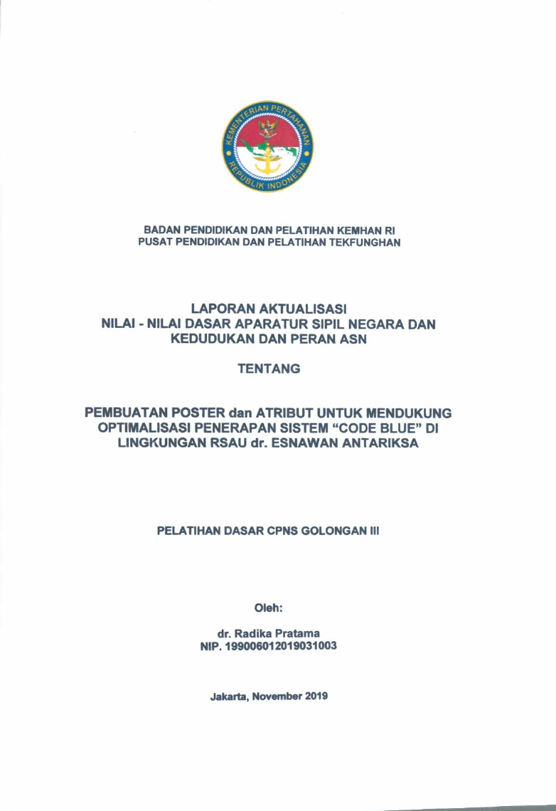 PEMBUATAN POSTER DAN ATRIBUT UNTUK MENDUKUNG OPTIMALISASI PENERAPAN SISTEM "CODE BLUE" DI LINGKUNGAN RSAU DR. ESNAWAN ANTARIKSA
