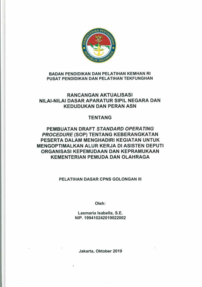 PEMBUATAN DRAFT STANDARD OPERATING PROCEDURE (SOP) TENTANG KEBERANGKATAN PESERTA DALAM MENGHADIRI KEGIATAN UNTUK MENGOPTIMALKAN ALUR KERJA DI ASISTEN DEPUTI ORGANISASI KEPEMUDAAN DAN KEPRAMUKAAN KEMENTERIAN PEMUDA DAN OLAHRAGA