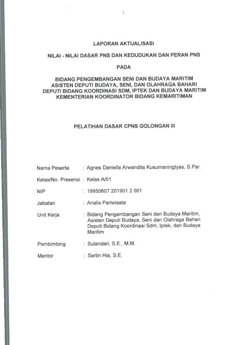 BIDANG PENGEMBANGAN SENI DAN BUDAYA MARITIM ASISTEN DEPUTI BIDANG SENI, BUDAYA DAN OLAHRAGA BAHARI BIDANG KOORDINASI SDM, IPTEK, DAN BUDAYA MARITIM KEMENTERIAN KOORDINATOR BIDANG KEMARITIMAN