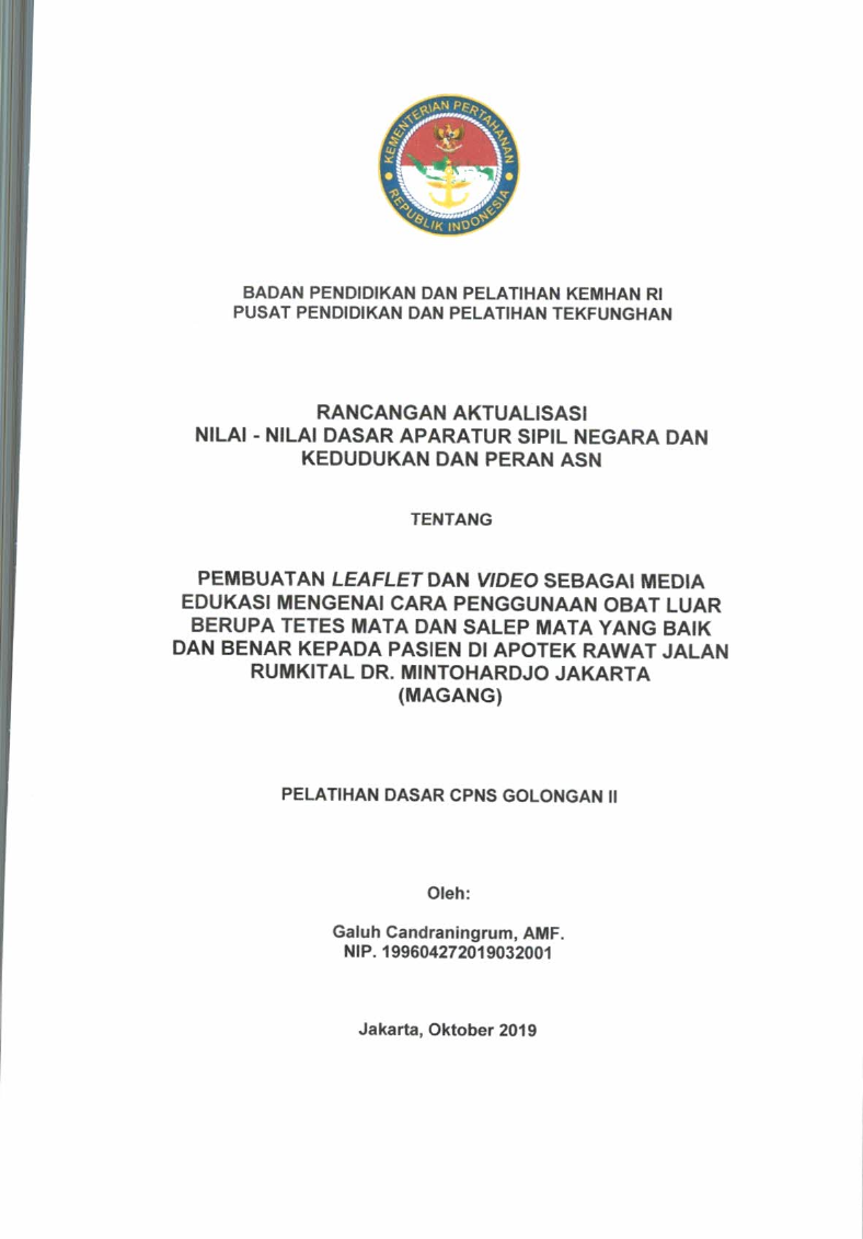 PEMBUATAN LEAFLET DAN VIDEO SEBAGAI MEDIA EDUKASI MENGENAI CARA PENGGUNAAN OBAT LUAR BERUPA TETES MATA DAN SALEP MATA YANG BAIK DAN BENAR KEPADA PASIEN DI APOTEK RAWAT JALAN RUMKITAL DR. MINTOHARDJO JAKARTA (MAGANG)