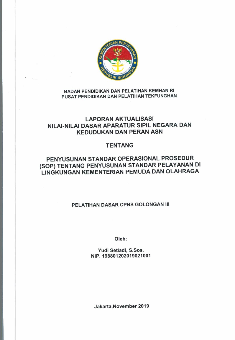 PENYUSUNAN STANDAR OPERASIONAL PROSEDUR (SOP) TENTANG PENYUSUNAN STANDAR PELAYANAN DI LINGKUNGAN KEMENTERIAN PEMUDA DAN OLAHRAGA