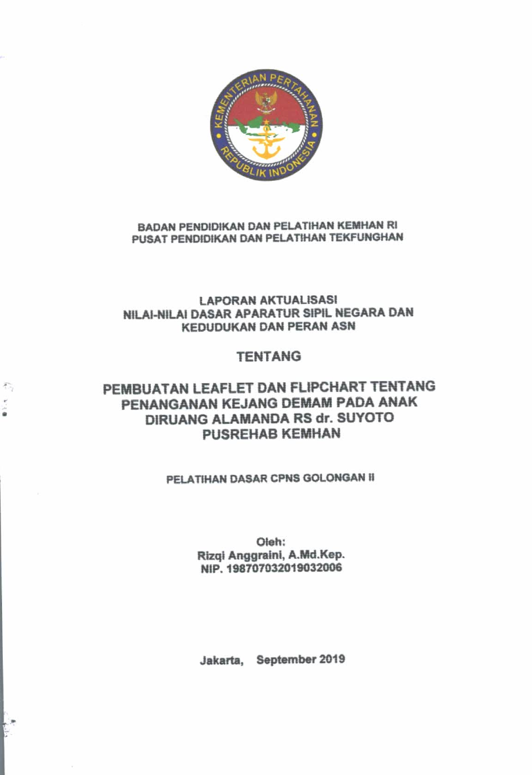 PEMBUATAN LEAFLET DAN FLIPCHART TENTANG PENANGANAN KEJANG DEMAM PADA ANAK DI RUANG ALAMANDA RS dr. SUYOTO PUSREHAB KEMHAN