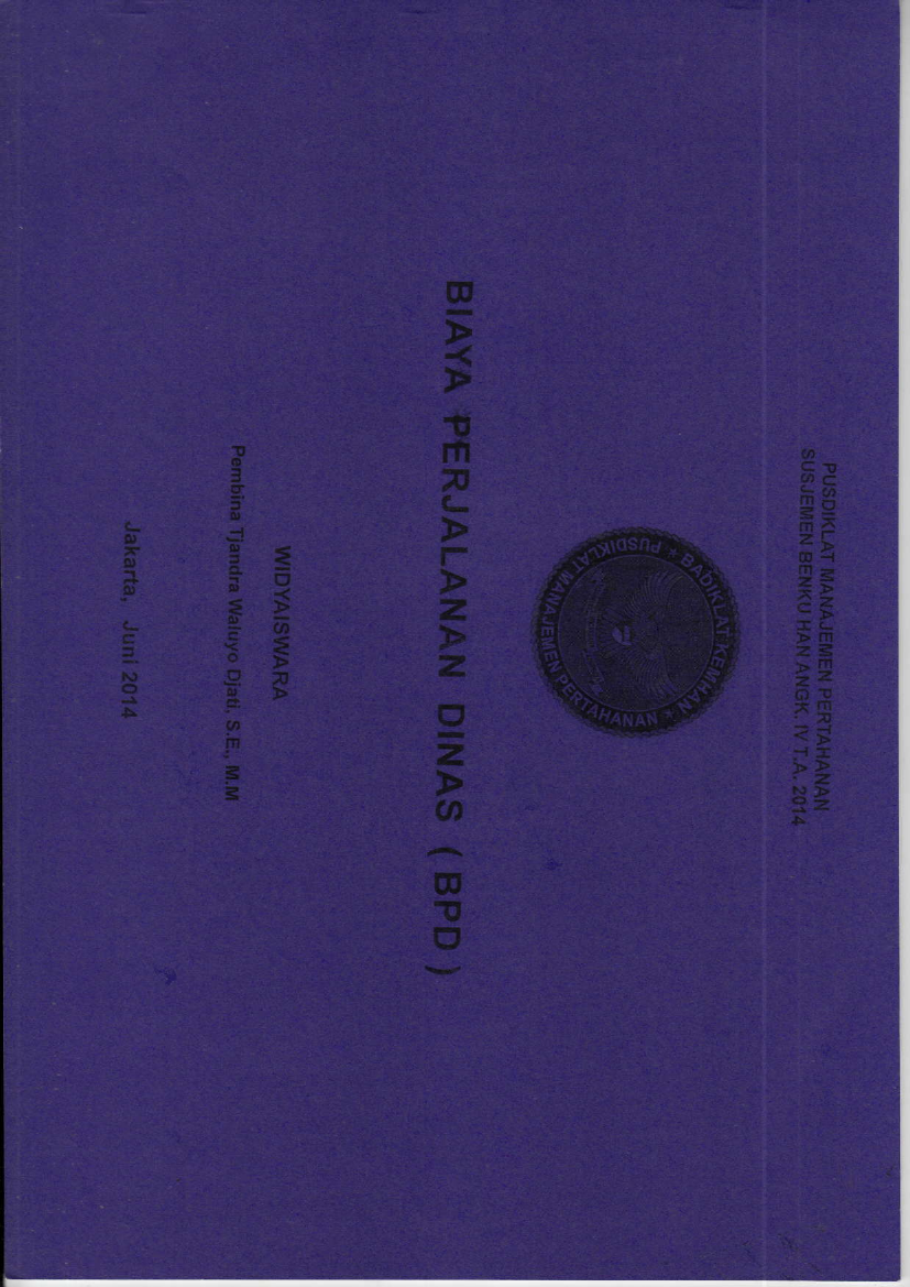 BIAYA PERJALANAN DINAS (BPD)