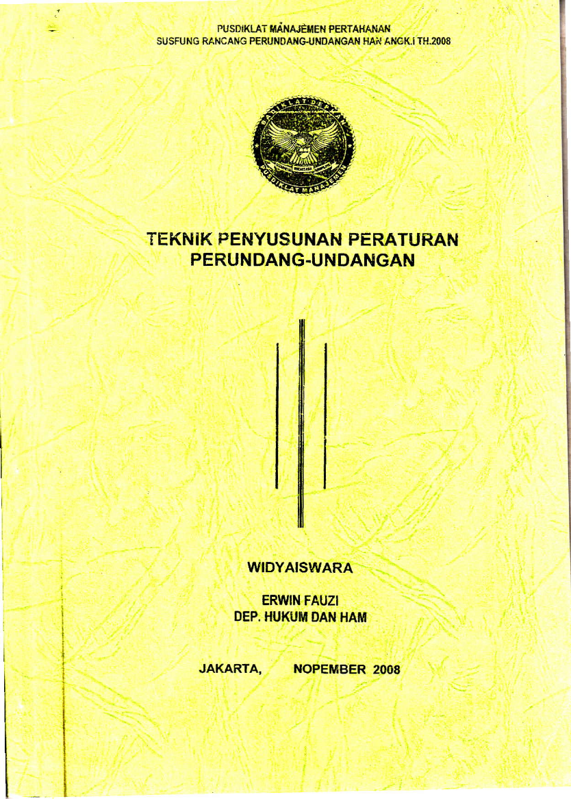 TEKNIK PENYUSUNAN PERATURAN PERUNDANG-UNDANGAN
