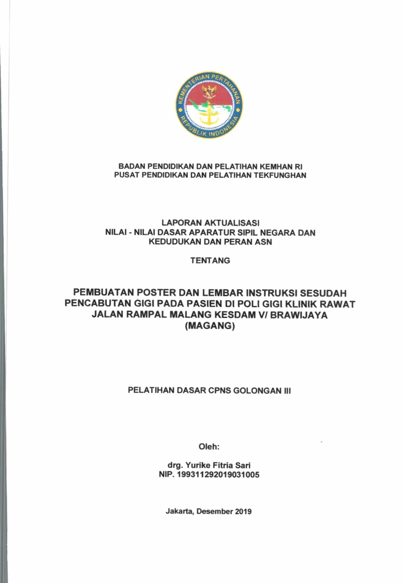 PEMBUATAN POSTER DAN LEMBAR INSTRUKSI SESUDAH PENCABUTAN GIGI PADA PASIEN DI POLI GIGI KLINIK RAWAT JALAN RAMPAL MALANG KESDAM V/BRAWIJAYA (MAGANG)