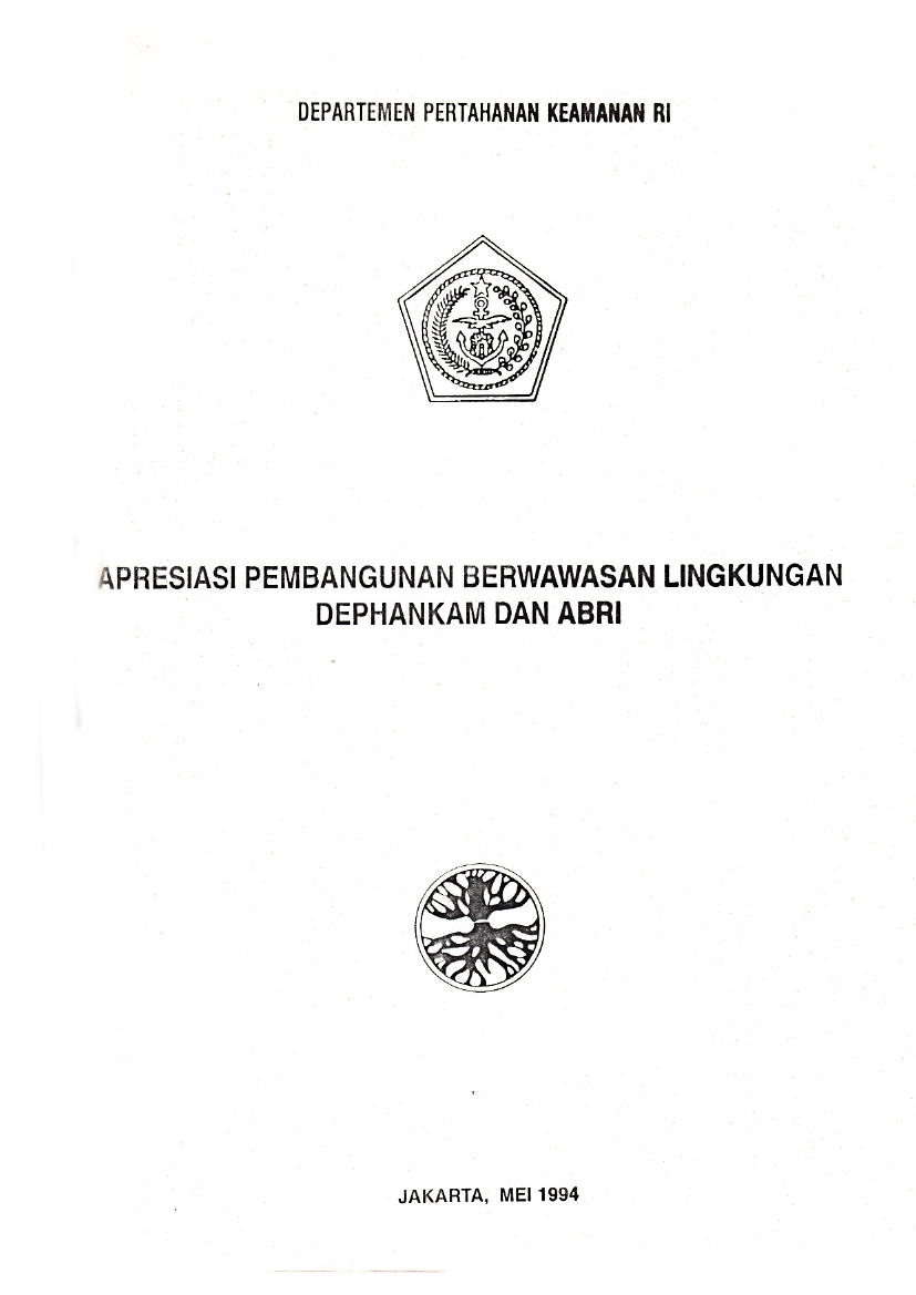 APRESIASI PEMBANGUNAN BERWAWASAN LINGKUNGAN DEPHANKAM DAN ABRI