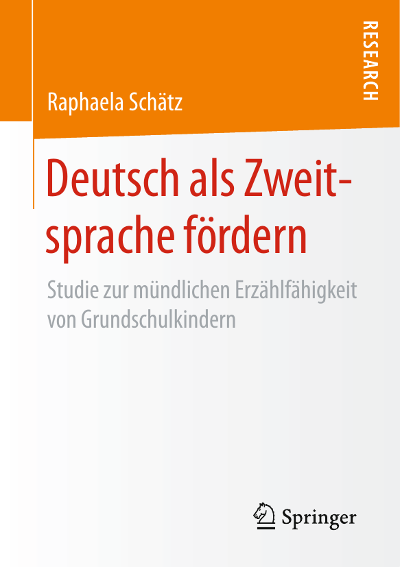 Deutsch als Zweitsprache fÃ¶rdern Studie zur mÃ¼ndlichen ErzÃ¤hlfÃ¤higkeit von Grundschulkindern