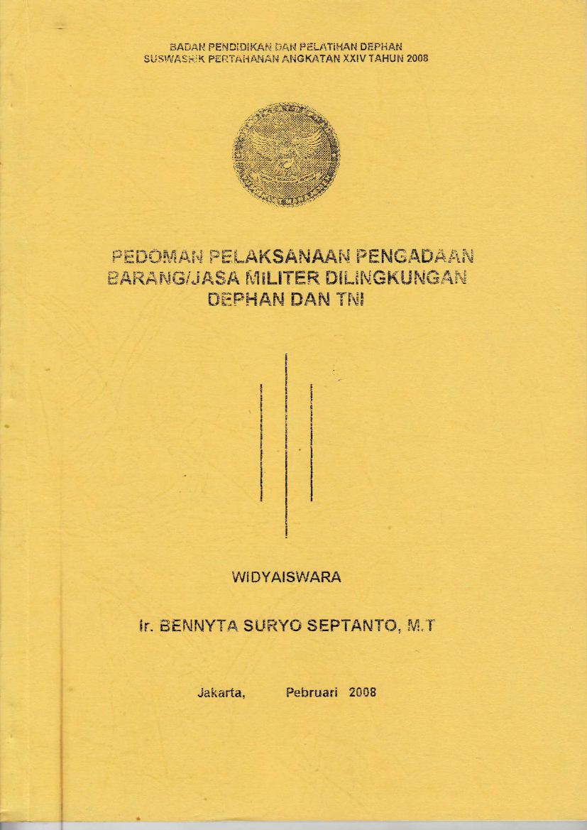 PEDOMAN PELAKSANAAN PENGADAAN BARANG/JASA MILITER DI LINGKUNGAN DEPHAN DAN TNI