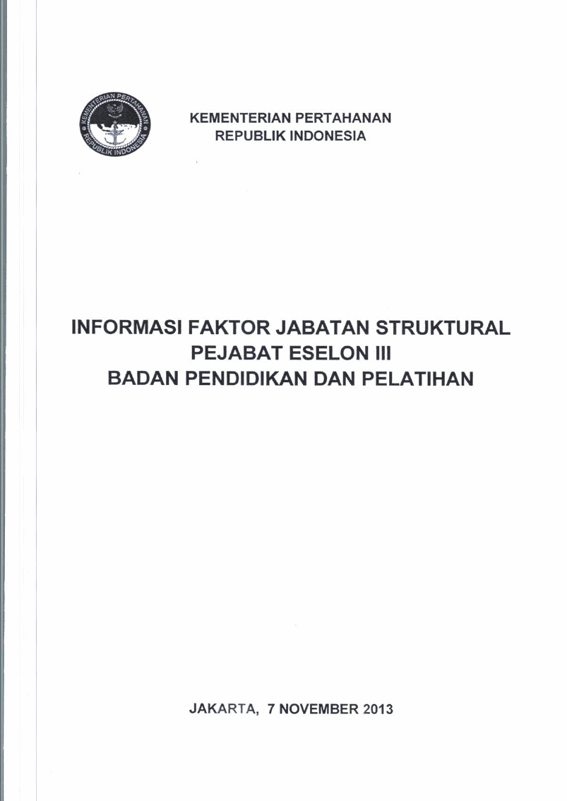 INFORMASI FAKTOR JABATAN STRUKTURAL PEJABAT ESELON III BADAN DAN PENDIDIKAN PELATIHAN