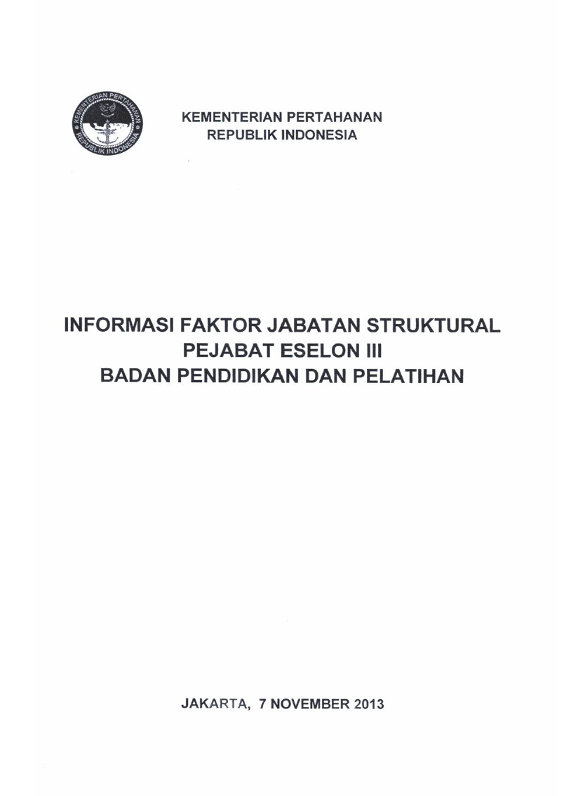 INFORMASI FAKTOR JABATAN STRUKTURAL
PEJABAT ESELON II
BADAN PENDIDIKAN DAN PELATIHAN