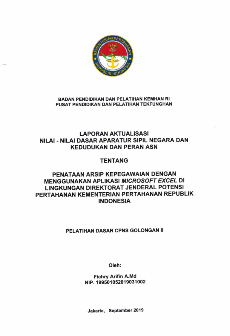 PENATAAN ARSIP KEPEGAWAIAN DENGAN MENGGUNAKAN APLIKASI MICROSOFT EXCEL DI LINGKUNGAN DIREKTORAT JENDERAL POTENSI PERTAHANAN KEMENTERIAN PERTAHANAN REPUBLIK INDONESIA