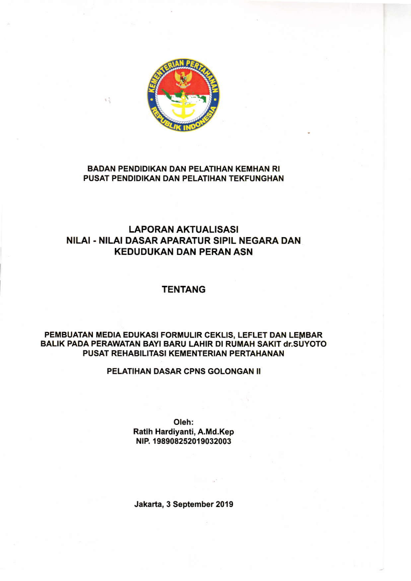 PEMBUATAN MEDIA EDUKASI FORMULIR CEKLIS, LEAFLET DAN LEMBAR BALIK PADA PERAWATAN BAYI BARU LAHIR DI RUMAH SAKIT DR SUYOTO PUSAT REAHBILITASI KEMENTERIAN PERTAHANAN