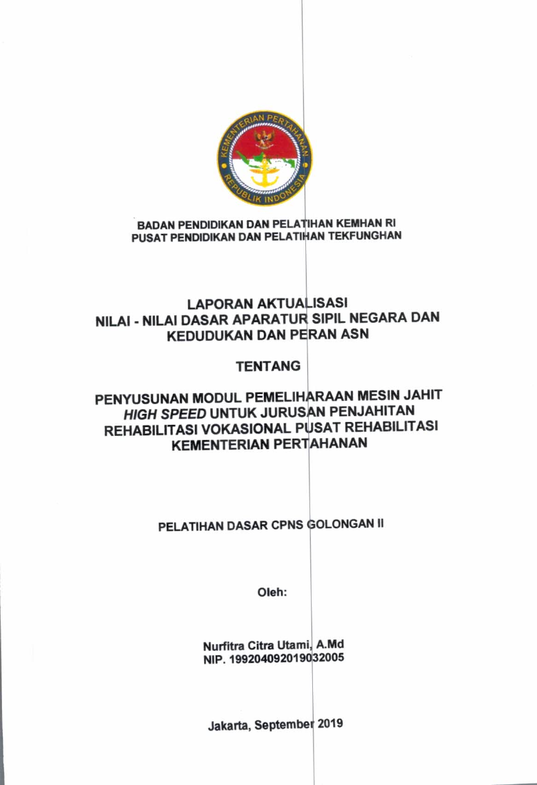 PENYUSUNAN MODUL PEMELIHARAAN MESIN JAHIT HIGH SPEED UNTUK JURUSAN PENJAHITAN REHABILITASI VOKASIONAL PUSAT REHABILITASI KEMENTERIAN PERTAHANAN