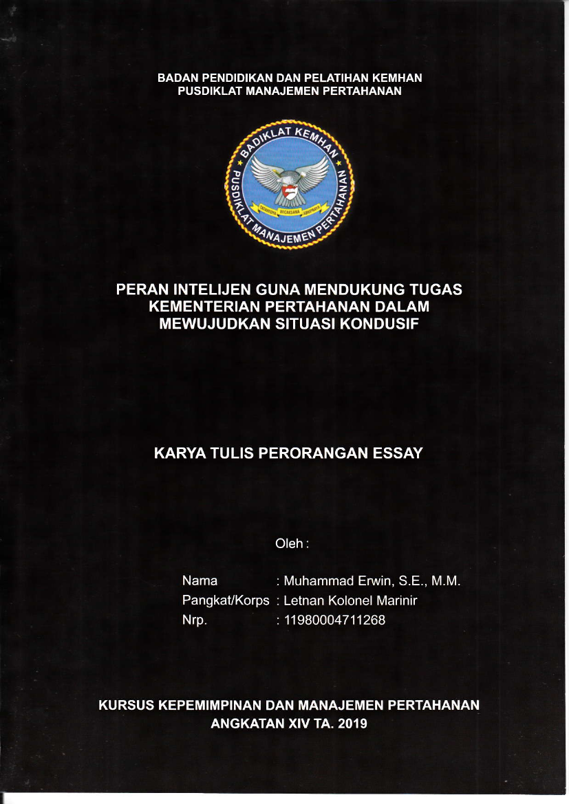 PERAN INTELIJEN GUNA MENDUKUNG TUGAS KEMENTERIAN PERTAHANAN DALAM MEWUJUDKAN SITUASI KONDUSIF