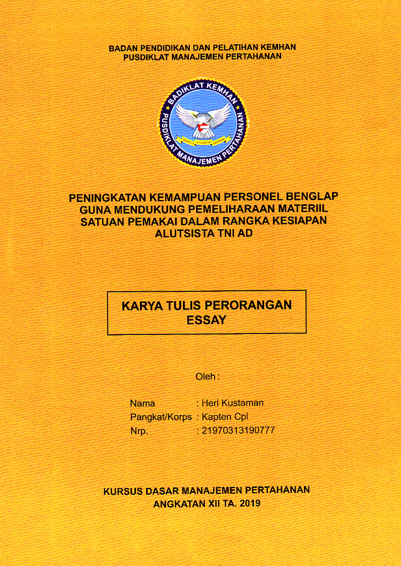 PENINGKATAN KEMAMPUAN PERSONEL BENGLAP GUNA MENDUKUNG PEMELIHARAAN MATERIL SATUAN PEMAKAI DALAM RANGKA KESIAPAN ALUTSISTA TNI AD