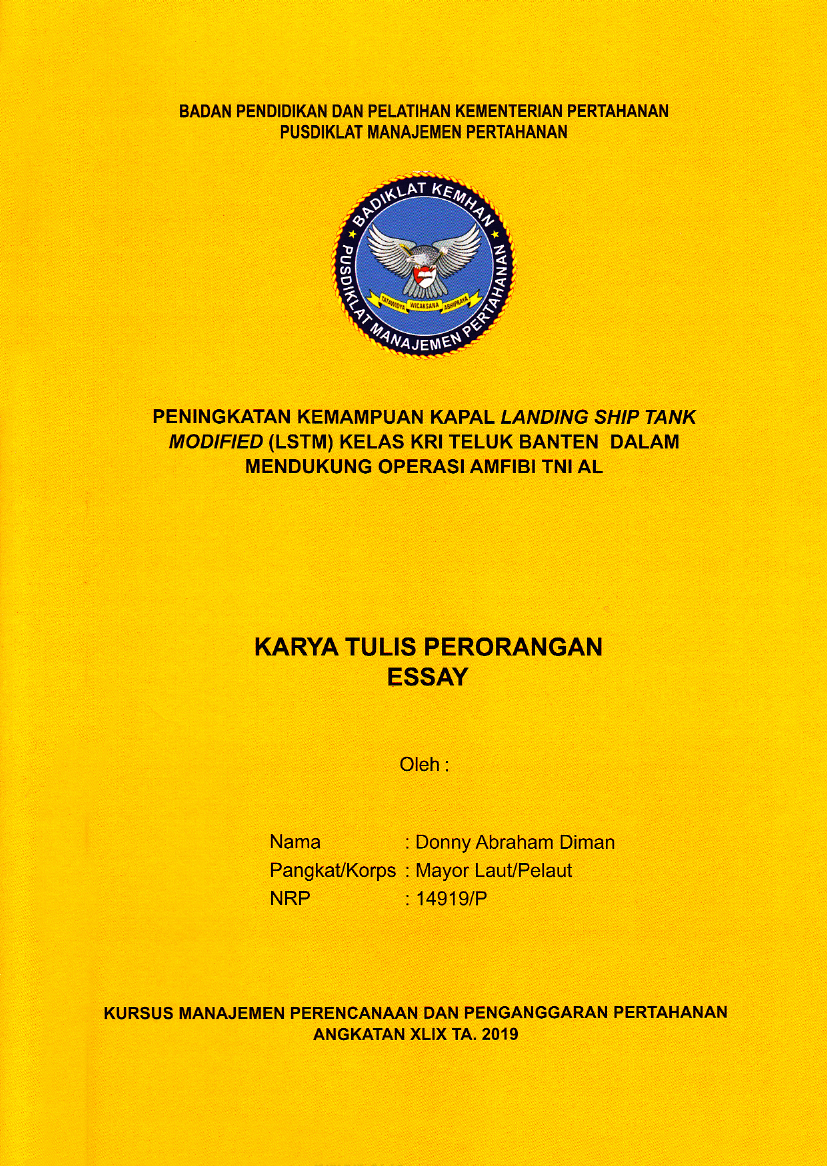 PENINGKATAN KEMAMPUAN KAPAL LANDING SHIP TANK MODIFED (LSTM) KELAS KRI TELUK BANTEN DALAM MENDUKUNG OPERASI AMFIBI TNI AL