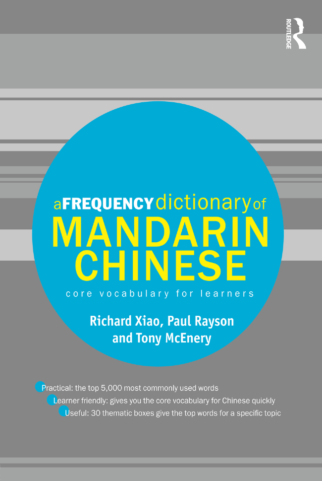 A Frequency Dictionary of Mandarin Chinese - Core vocabulary for learners