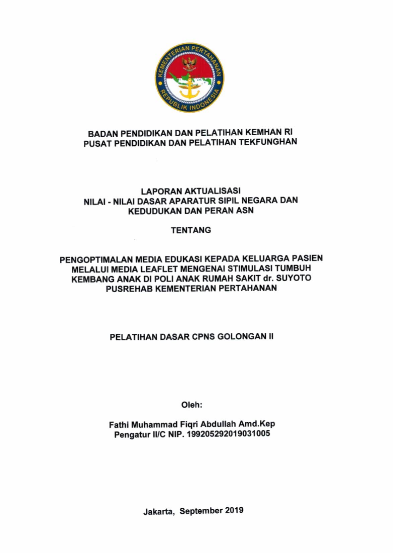 PENGOPTIMALAN MEDIA EDUKASI KEPADA KELUARGA PASIEN MELALUI MEDIA LEAFLET MENGENAI STIMULASI TUMBUH KEMBANG ANAK DI POLI ANAK RUMAH SAKIT DR. SUYOTO PUSREHAB KEMENTERIAN PERTAHANAN
