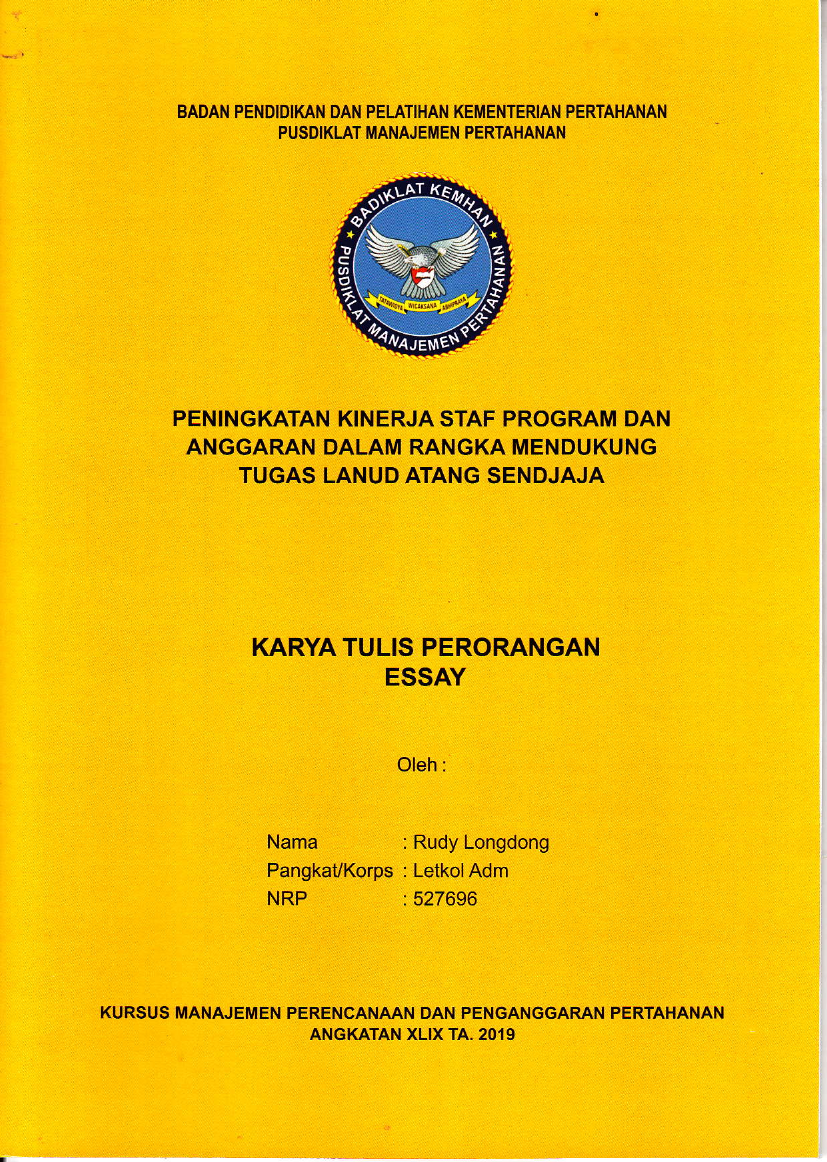 PENINGKATAN KINERJA STAF PROGRAM DAN ANGGARAN DALAM RANGKA MENDUKUNG TUGAS LANUD ATANG SENDJAJA