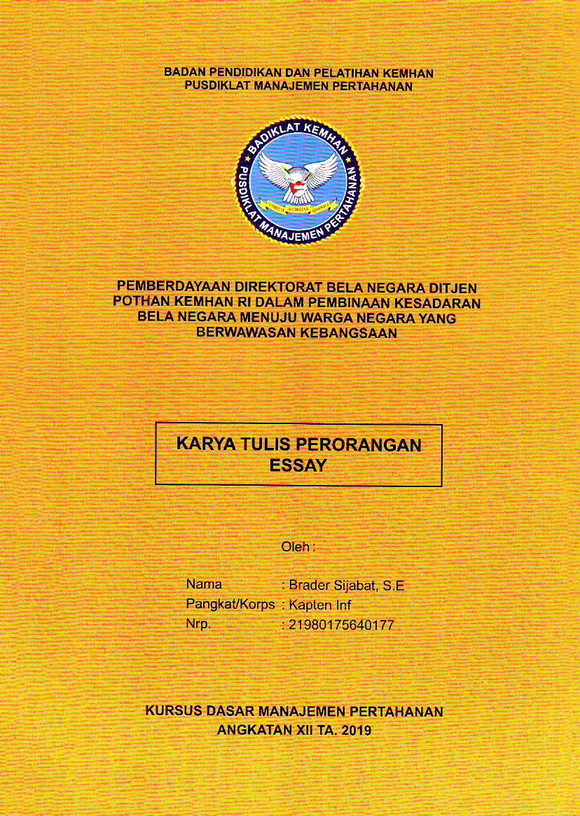 PEMBERDAYAAN DIREKTORAT BELA NEGARA DITJEN POTHAN KEMHAN RI DALAM PEMBINAAN KESADARAN BELA NEGARA MENUJU WARGA NEGARA YANG BERWAWASAN KEBANGSAAN